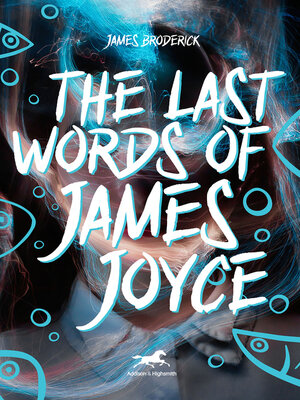 cover image of The Last Words of James Joyce